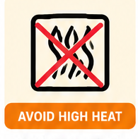Avoid high heat